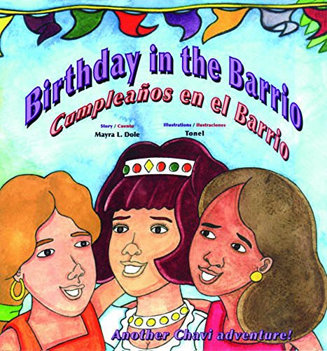 Birthday in the Barrio / Cumpleaños en el barrio (English and Spanish Edition)