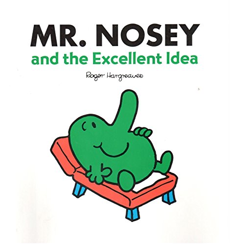 MR. Nosey and the Excellent ldea