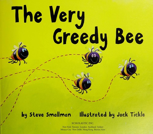 The Very Greedy Bee