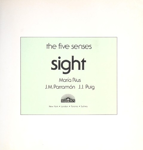 Sight (The Five Senses)