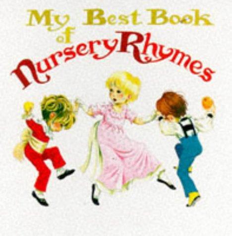 My Best Book of Nursery Rhymes (Nursery rhyme board books)