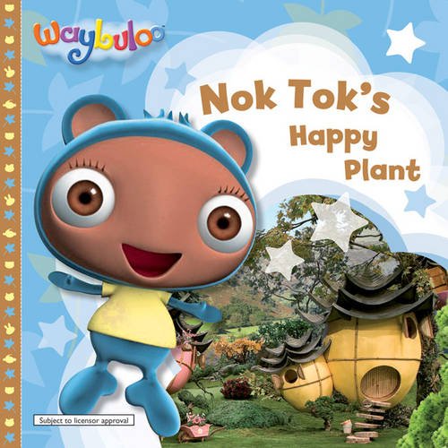 Nok Tok Goes Driving (Waybuloo Story Books)