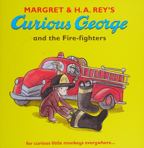 Curious George and the Fire-fighters (Curious George)