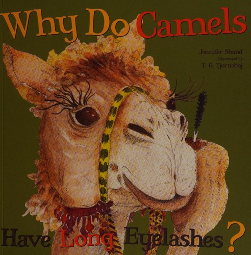 Why Do Camels Have Long Eyelashes?