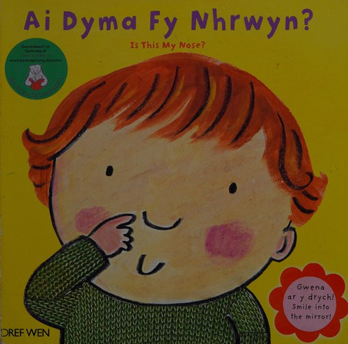 Ai Dyma fy Nhrwyn? (Welsh Edition)