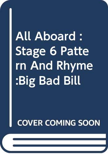 All Aboard Big Bad Bill