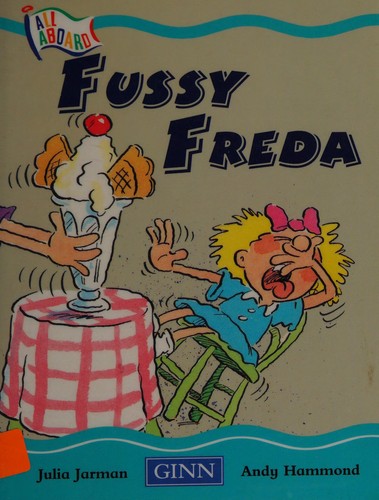 All Aboard Fussy Freda