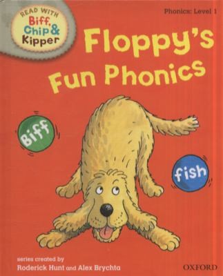 Oxford Reading Tree Read with Biff, Chip, and Kipper: Phonics: Level 1: Floppy's Fun Phonics