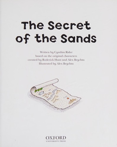 Secret of the Sands (Read with Biff, Chip and Kipper: First Stories, Level 6)