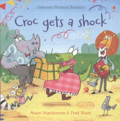 Croc Gets a Shock (Phonics Readers)
