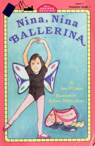 Nina, Nina Ballerina (Penguin Young Readers, L2)