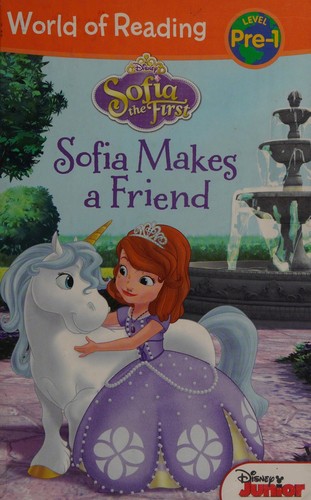 Sofia Makes a Friend: Pre-Level 1 (World of Reading)