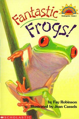 Fantastic Frogs! (Scholastic Reader Level 2)