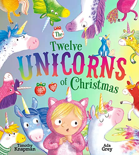 The Twelve Unicorns of Christmas



Paperback – October 31, 2019