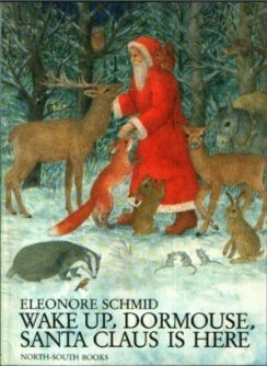 Wake up, dormouse, Santa Claus is here