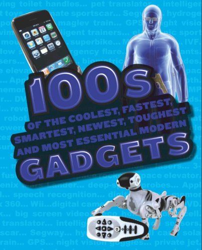100's of the Coolest Fastest Gadgets