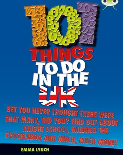 101 Things to Do in the UK: Non-Fiction (Bug Club)
