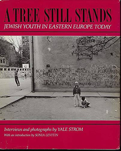 A Tree Still Stands: Jewish Youth in Eastern Europe Today