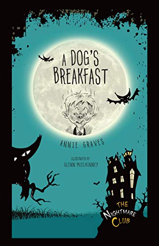 A Dog's Breakfast (Nightmare Club) (The Nightmare Club)