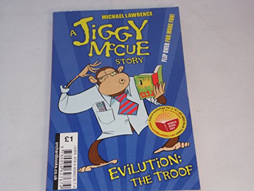 Do Bugs Have Bottoms?: And Other Important Questions (and Answers) from the Science Museum and Evilution - The Troof (a Jiggy McCue Story)
