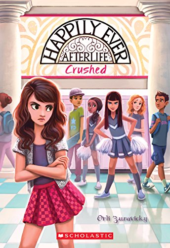 Happily Ever Afterlife: Crushed