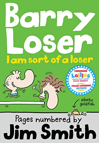 I Am Sort of a Loser (Barry Loser)