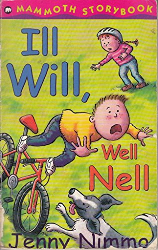 Ill Will, Well Nell (Mammoth storybook)