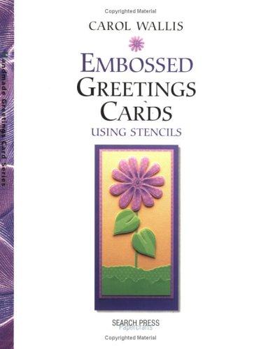 Embossed Greetings Cards Using Stencils