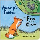 The Fox and the Crow: Aesop's Fables