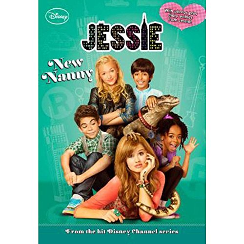 Jessie New Nanny (Jessie Junior Novel)