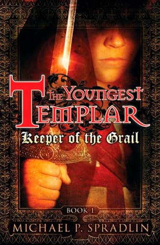 Keeper of the Grail (The Youngest Templar, Book 1)