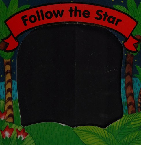 Follow the Star