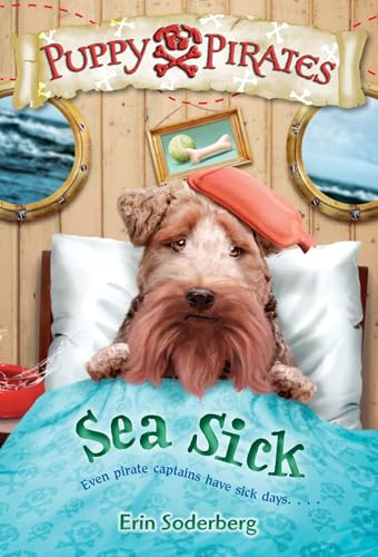 Puppy Pirates #4: Sea Sick (A Stepping Stone Book(TM))