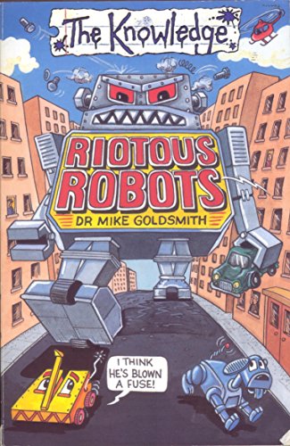 Riotous Robots (Knowledge)