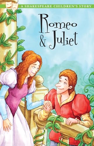 Romeo and Juliet (Twenty Shakespeare Children's Stories: The Complete Collection)