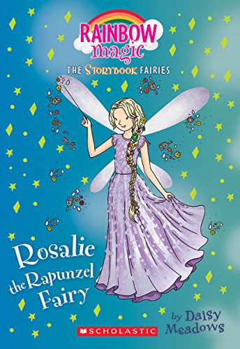 Rosalie the Rapunzel Fairy: a Rainbow Magic Book (Storybook Fairies #3)