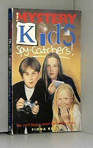 Spy-catchers! (Mystery Kids)