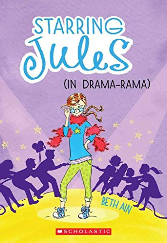 Starring Jules #2: Starring Jules (in drama-rama)