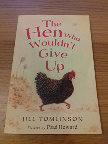 The Hen Who Wouldn't Give Up