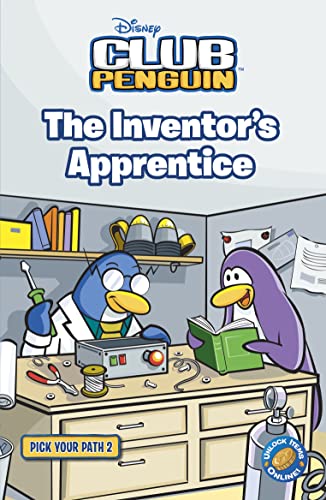 The Inventor's Apprentice: Pick Your Path Bk. 2 (Club Penguin)