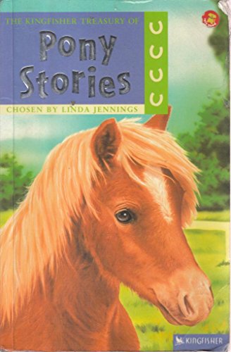 The Kingfisher Treasury of Pony Stories (Kingfisher Treasury of Stories)