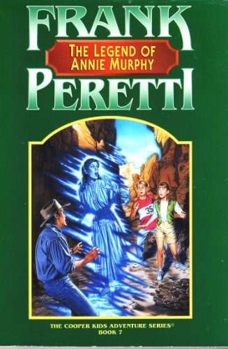 The Legend of Annie Murphy (The Cooper Kids Adventure Series #7)