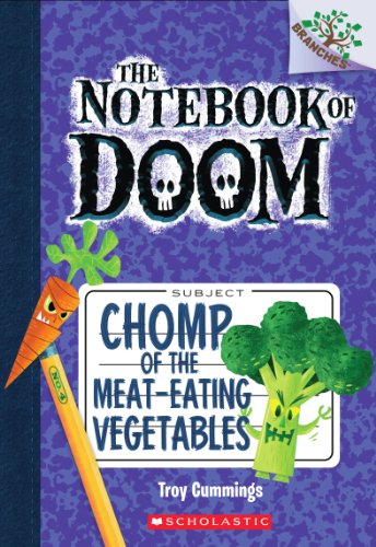 The Notebook of Doom #4: Chomp of the Meat-Eating Vegetables (A Branches Book)