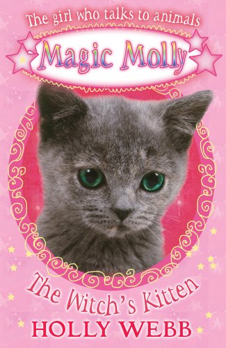 The Witch's Kitten (Magic Molly)