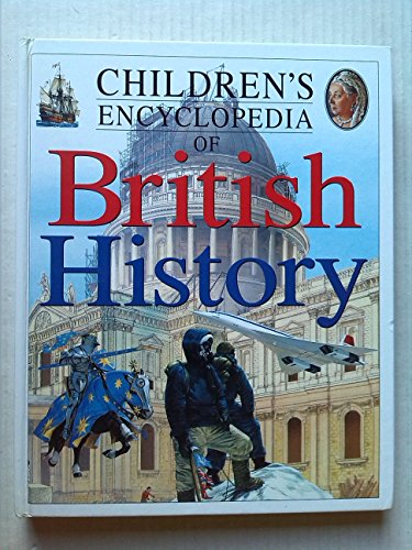Children's Encyclopedia of British History