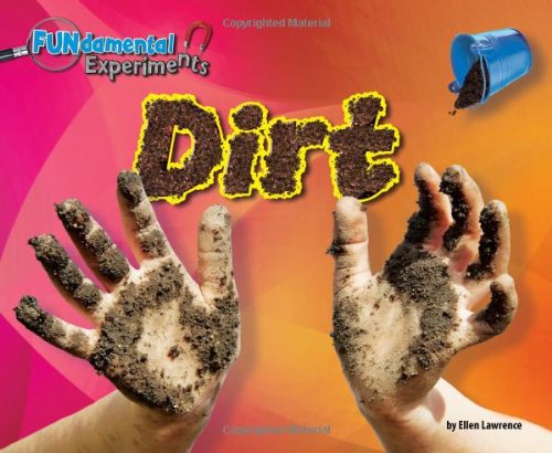 Dirt (Science Slam: Fun-Damental Experiments)