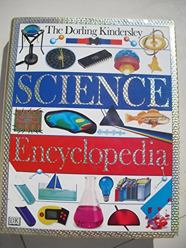 Dorling Kindersley Science Encyclopedia
