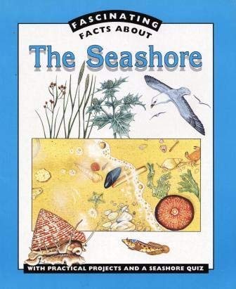 Fascinating Fact: Seashore,The (Fascinating Facts about)