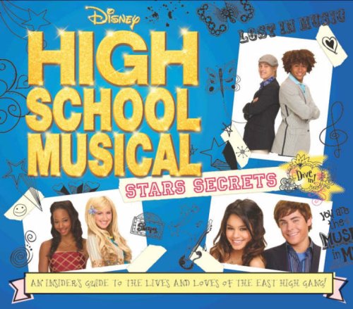 High School Musical Star Secrets (Disney High School Musical)