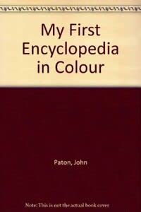 My First Encyclopedia in Colour